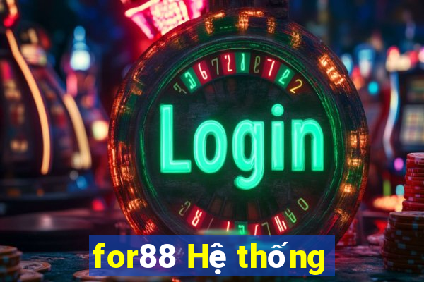 for88 Hệ thống