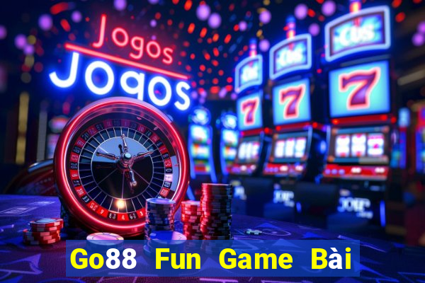 Go88 Fun Game Bài Khuyến Mãi