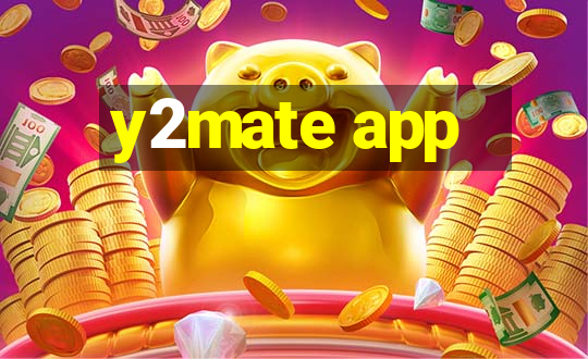 y2mate app