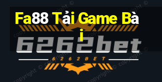 Fa88 Tải Game Bài