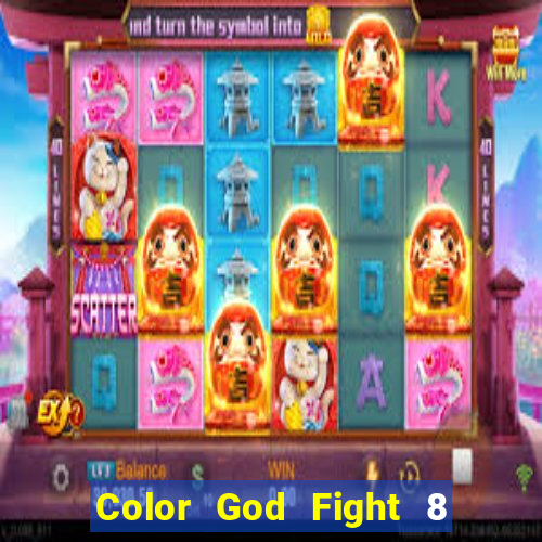 Color God Fight 8 Phiên bản web