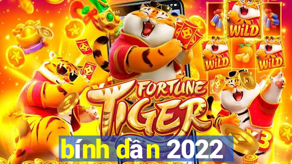 bính dần 2022