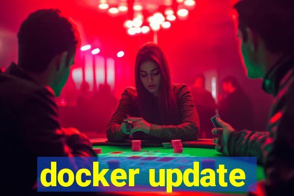 docker update