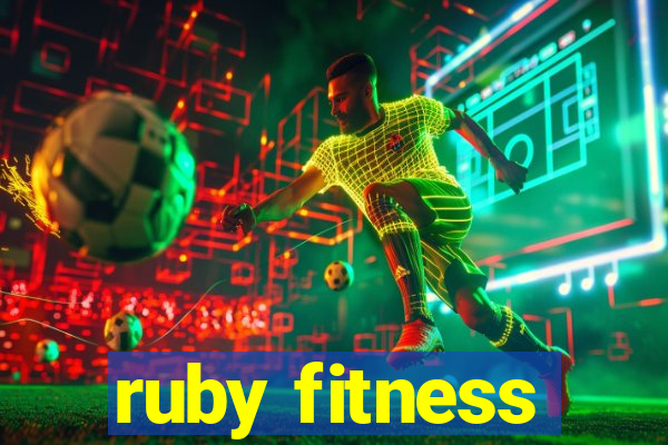 ruby fitness