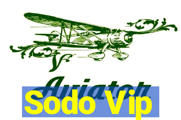 Sodo Vip