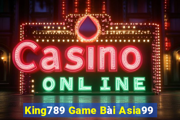 King789 Game Bài Asia99