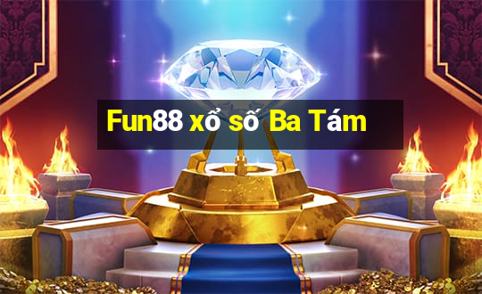 Fun88 xổ số Ba Tám