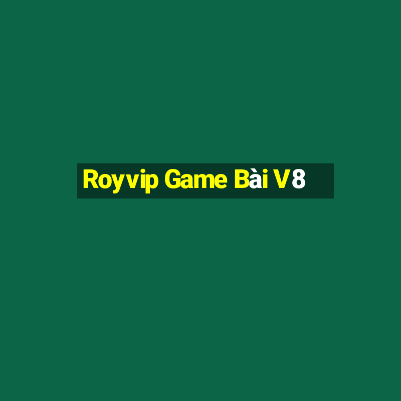 Royvip Game Bài V8