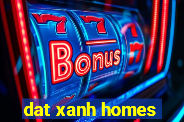 dat xanh homes