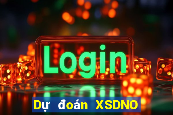 Dự đoán XSDNO Thứ 4