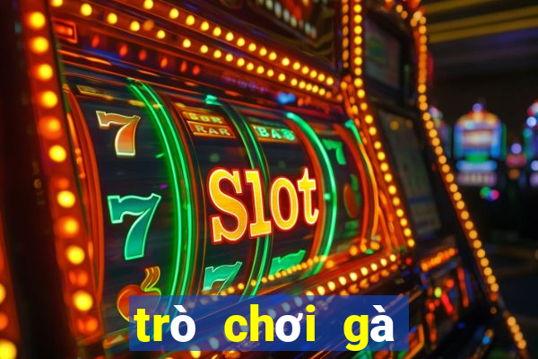 trò chơi gà đẻ trứng