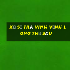 xổ số trà vinh vĩnh long thứ sáu