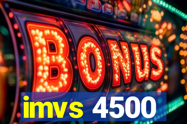 imvs 4500