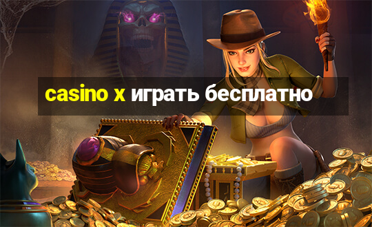 casino x играть бесплатно