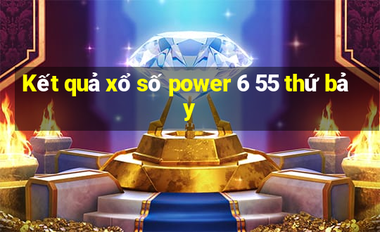 Kết quả xổ số power 6 55 thứ bảy