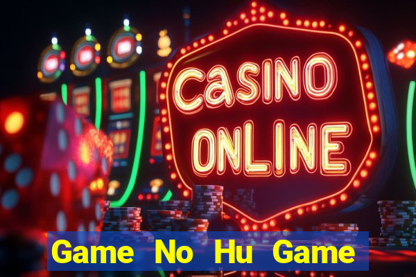 Game No Hu Game Bài Nhện