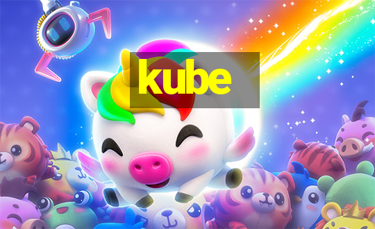 kube