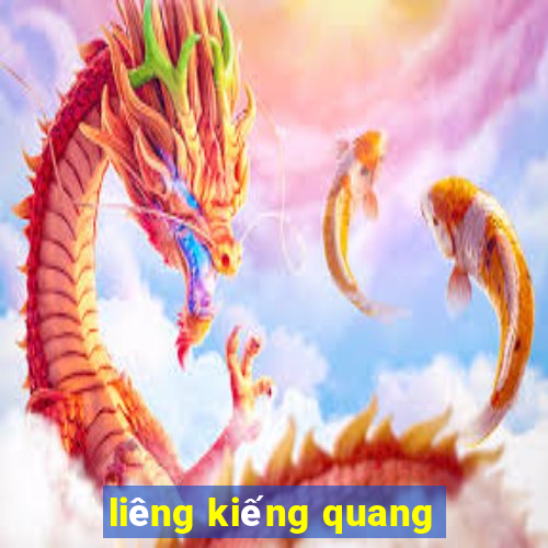 liêng kiếng quang