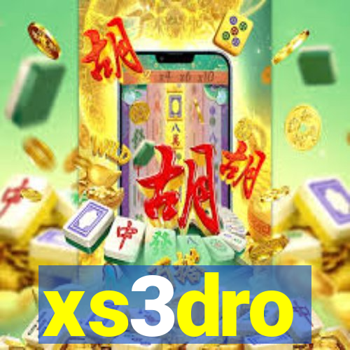 xs3dro