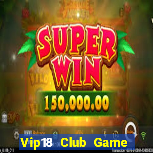 Vip18 Club Game Bài G63