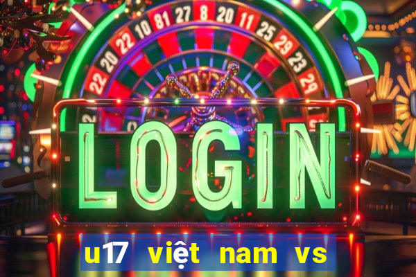 u17 việt nam vs u17 uzbekistan