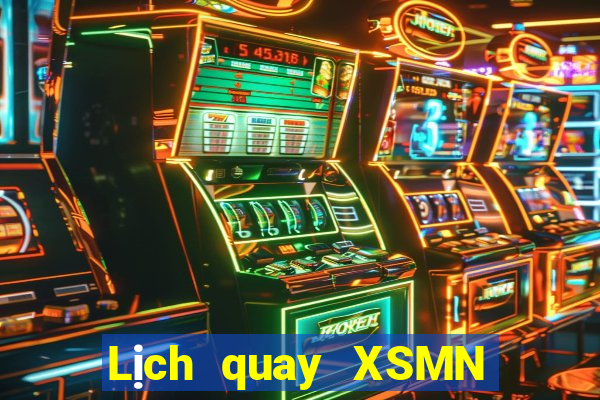 Lịch quay XSMN ngày 13