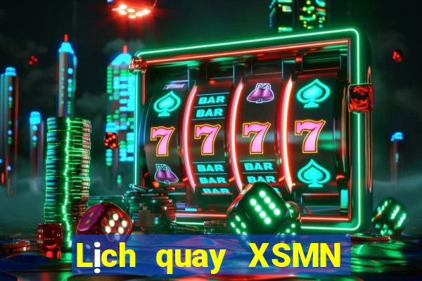 Lịch quay XSMN ngày 13