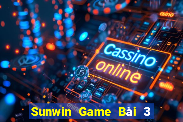 Sunwin Game Bài 3 Cây Online