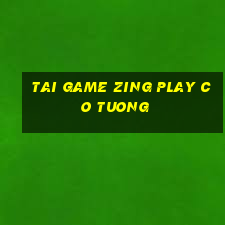 tai game zing play co tuong