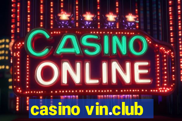 casino vin.club