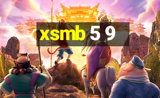 xsmb 5 9