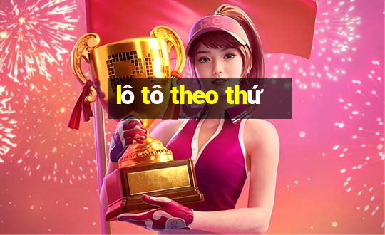 lô tô theo thứ