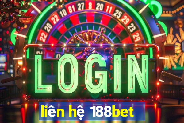 liên hệ 188bet