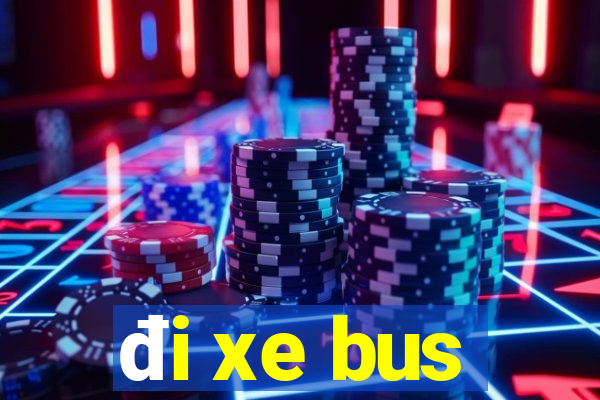 đi xe bus