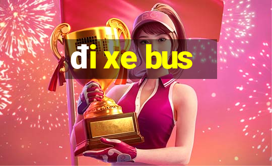 đi xe bus