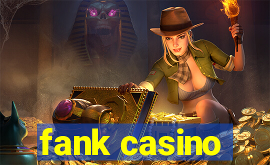 fank casino