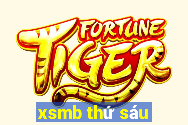 xsmb thứ sáu