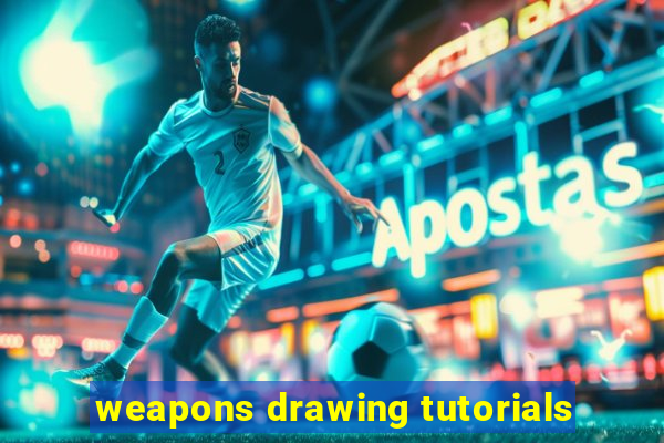 weapons drawing tutorials