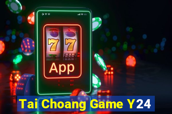 Tai Choang Game Y24