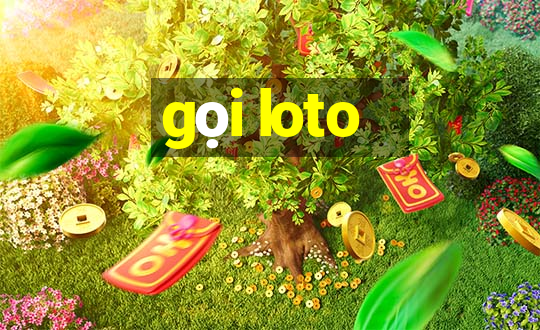 gọi loto