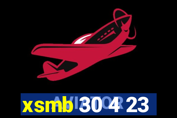 xsmb 30 4 23