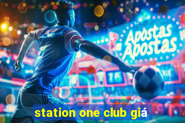 station one club giá