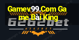 Gamev99.Com Game Bài King