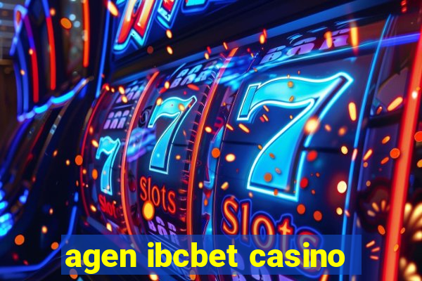 agen ibcbet casino