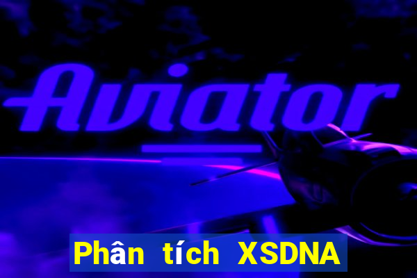 Phân tích XSDNA Thứ 4