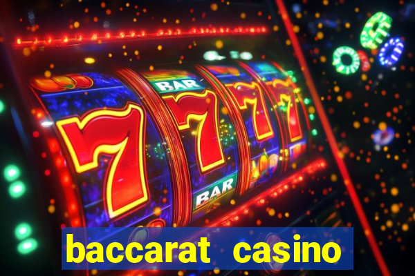 baccarat casino near me