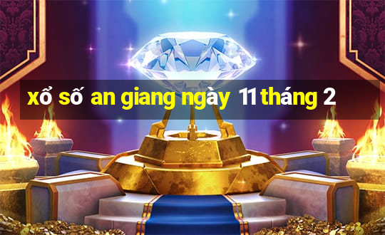 xổ số an giang ngày 11 tháng 2