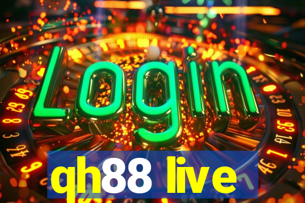 qh88 live