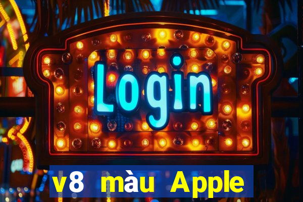 v8 màu Apple tải ứng dụng