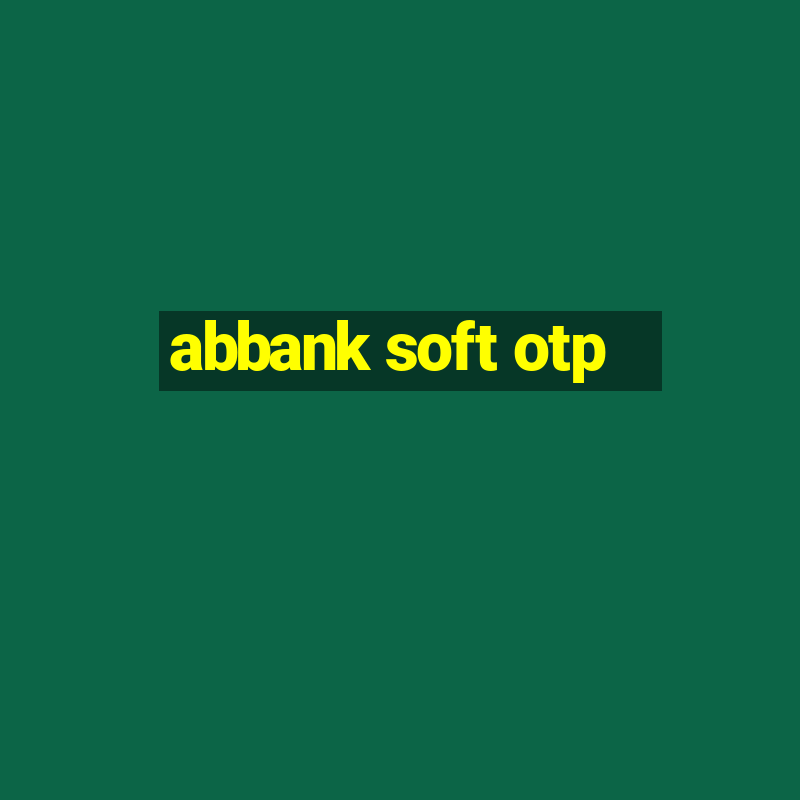 abbank soft otp